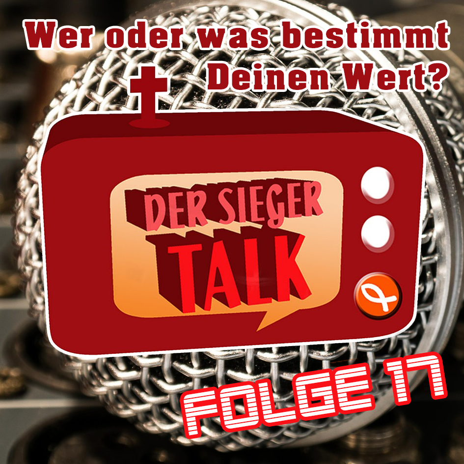 Podcast-Folge-17 Wer oder was bestimmt dein Wert?