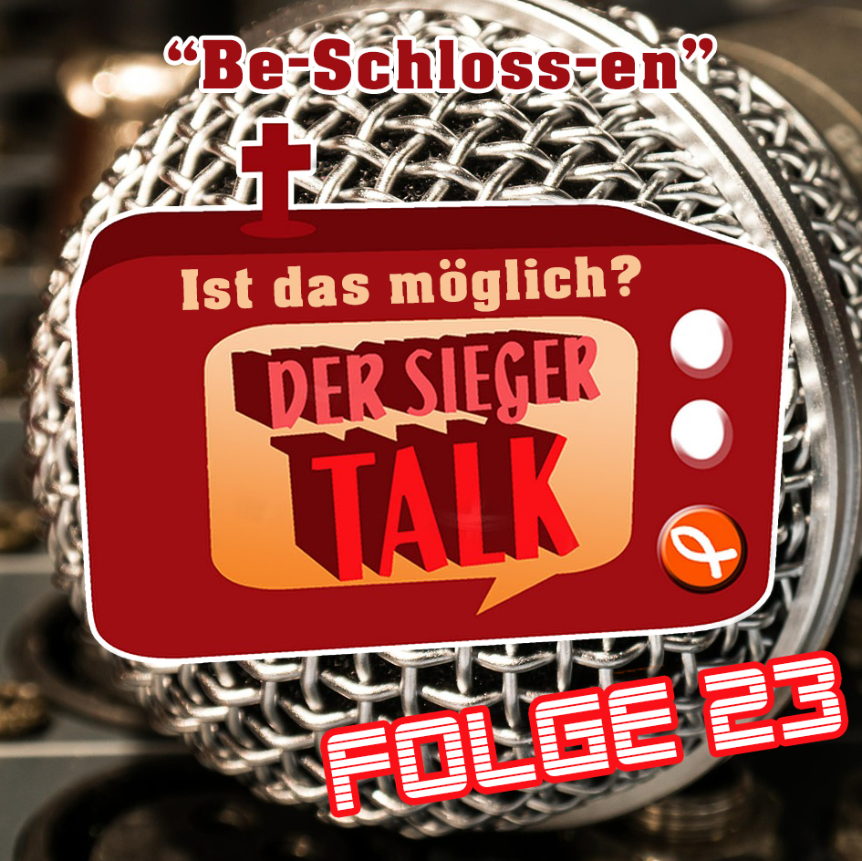 Podcast-Folge-23 Be-Schloss-en